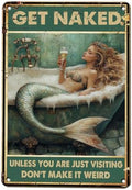 Mermaid Sign Vintage Tin Wall Decor Get Naked Sign Don't Make It Weird Iron Painting Mermaid Poster for Home Living Room Bathroom Toilet Hotel 16x12 Inch by KIYOYOHomeIsOurHappyPlace