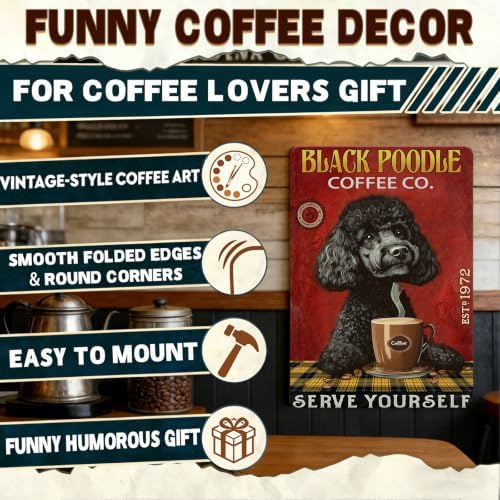 Retro Metal Tin Sign Coffee Company Black Poodle Sign For Outdoor & Indoor Wall Poster Home Bar Shop Decorations Coffee Vintage Sign Gift Poster 12x8 Inch - Image 4