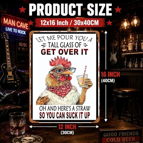 Vintage Funny Chicken Metal Tin Sign Wall Decor Let Me Pour You A Tall Glass Of Get Over It Retro Farm Animal Wall Art Plaque Farmhouse Kitchen Bar Home Wall Decoration 12x16 Inch - Image 2
