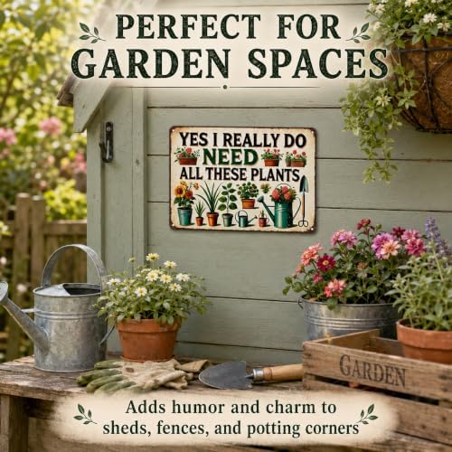 Bestylez Garden Gifts I Really Need All These Plants Vintage Gardening Signs for Home Garden Greenhouse Living Room Bedroom Yard Outdoor Decor 8X12 Inch (3362) - Image 6