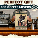 Coffee Cat Metal Posters More Espresso Less Depresso Metal Tin Sign Kimono Cat Bar Pub Sign Poster Home Decor Garage Bar Restaurant Kitchen Cafe Poster 12x16 Inch - Image 7
