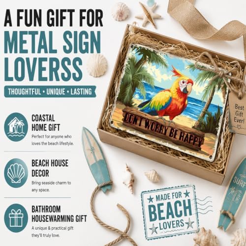 Don't Worry Be Happy Creative Vintage Tin Sign Metal Sign The Beach Parrot Decor for Friend Porch Backyard Bar Outdoor Patio Wall Decor 12x8 Inch - Image 6
