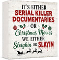 Christmas Decorations Funny Humor Quote Wood Box Sign by GUDIO