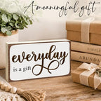 3x5 Inspirational Wooden Block Sign, Everyday Is a Gift, Rustic - Image 5