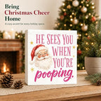 Christmas Bathroom Decor He Sees You When You're Pooping Funny Santa Sign - Image 2