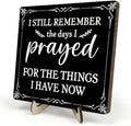 I Still Remember the Days I Prayed Wooden Sign, Christian Sign Home Decor Wooden Plaque for Rustic Home Farmhouse Office Living Room Desk Shelf Decor (black, 5.9x5.9inches) by DMADNF
