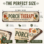Porch Therapy Session in Progress Metal Sign, 16” x 4”, Vintage Rustic Front Porch Decor, Farmhouse Outdoor Metal Wall Sign for Porch, Patio, Entryway & Porch Decorations - Image 3