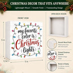 Christmas Decorations My Favorite Color Is Christmas Lights Wood Box Sign - Image 4