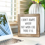 Funny Office Desk Wooden Box Sign Decor, Fun Quotes Office Supplies Rustic Inspirational Desk Decor, Funny Workplace Gifts for Coworker Colleague Boss-I Don't Always Whoop - Image 4