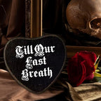 Gothic Wall Decor - Till Our Last Breath - Black Heart Wooden Wall Art - Image 5