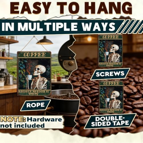 Vintage Coffee Skull Metal Tin Sign Coffee Because Murder Is Wrong Funny Gothic Coffee Bar Wall Decor Retro Skeleton Kitchen Sign for Cafe Home Restaurant Office Spooky Decor 12x8 Inch - Image 6