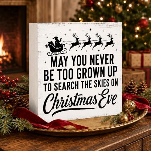 Christmas Decorations May You Never Be Too Grown Up Santa sleigh Wood Sign - Image 3