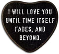 Gothic Wall Decor - I Will Love You - Black Heart Wooden Wall Art Decor by AKTFV
