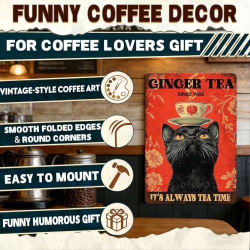 Funny Black Cat Tin Sign Ginger Tea It'S Always Tea Time Metal Sign Wall Decor For Home Cafe Bar Kitchen Poster 12x16 Inch - Image 4