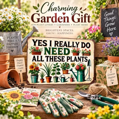 Bestylez Garden Gifts I Really Need All These Plants Vintage Gardening Signs for Home Garden Greenhouse Living Room Bedroom Yard Outdoor Decor 8X12 Inch (3362) - Image 7
