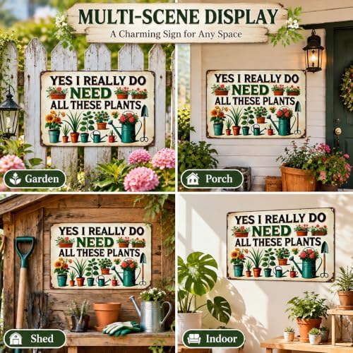 Bestylez Garden Gifts I Really Need All These Plants Vintage Gardening Signs for Home Garden Greenhouse Living Room Bedroom Yard Outdoor Decor 8X12 Inch (3362) - Image 3