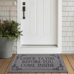 Doormat Home Decor Funny Doormat Check Ya Vibe Before You Come Inside This - Image 5